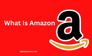 What Is Amazon